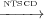 NTSCD
----→